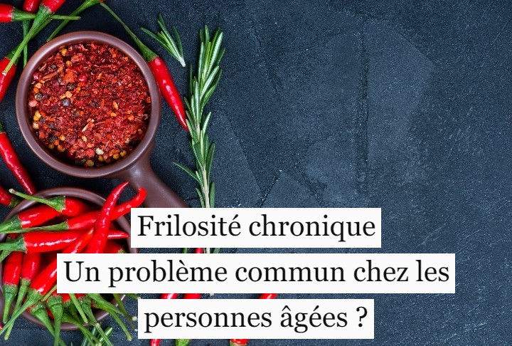 Frilosité chronique : un problème commun chez les personnes âgées