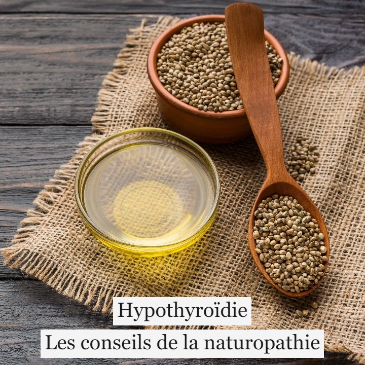 Hypothyroïdie : les conseils de la naturopathie