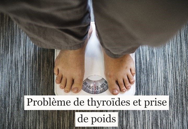 Problème de thyroïdes et prise de poids : que faire après 40 ans ?